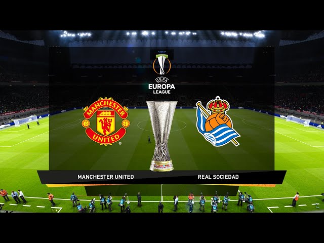 Europa League: Real Sociedad vs Manchester United